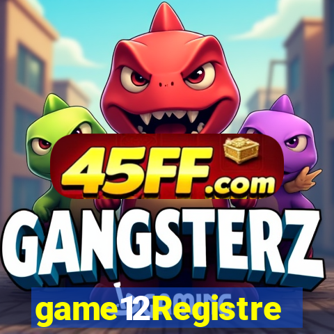 game12Registre