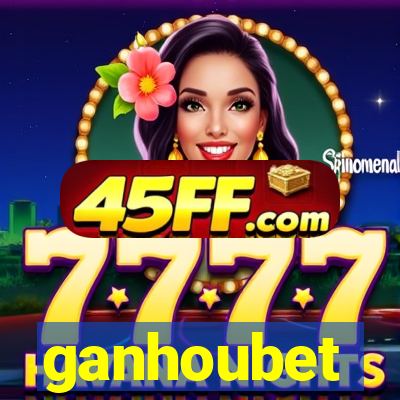 ganhoubet