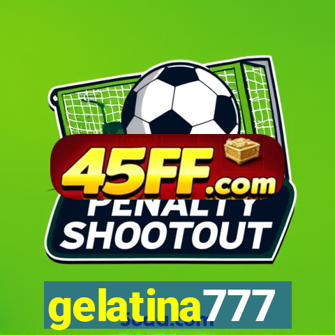 gelatina777