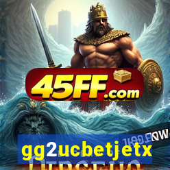 gg2ucbetjetx
