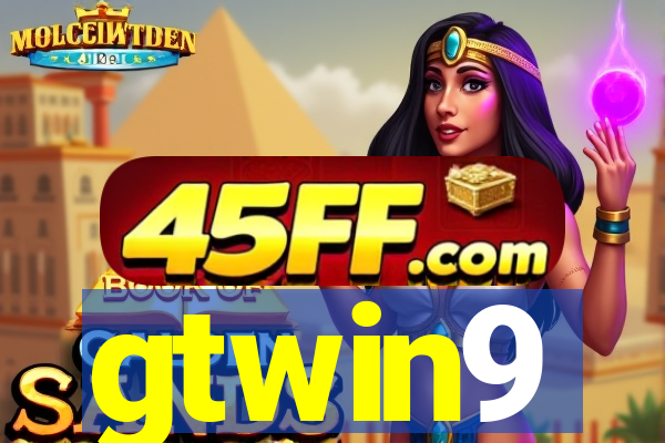 gtwin9