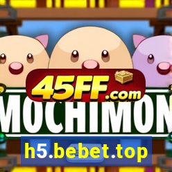 h5.bebet.top