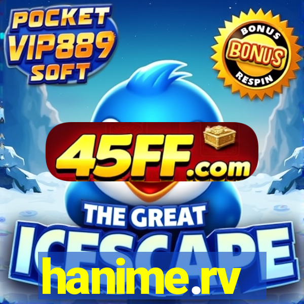 hanime.rv