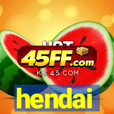 hendai
