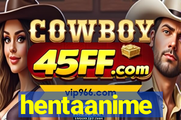 hentaanime