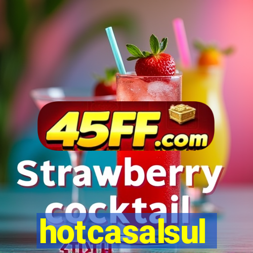 hotcasalsul