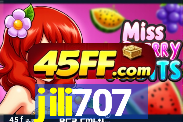 jili707