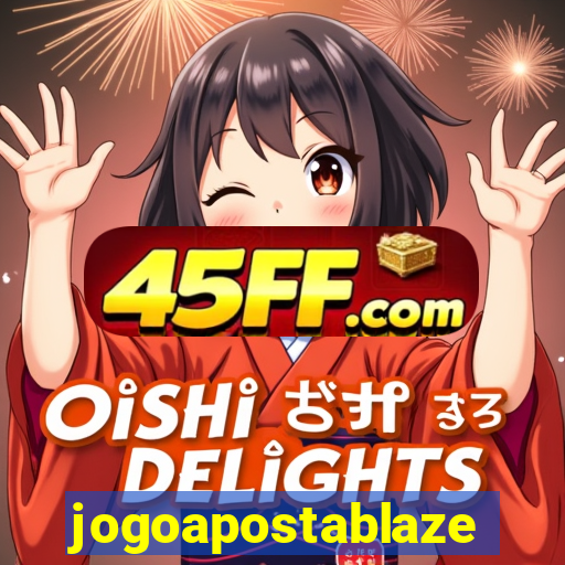 jogoapostablaze