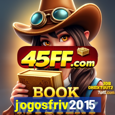 jogosfriv2015