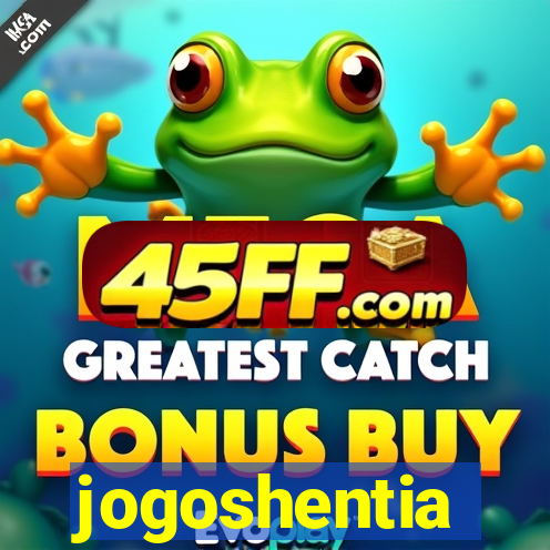 jogoshentia