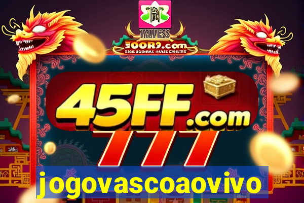 jogovascoaovivo