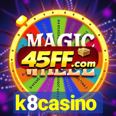 k8casino