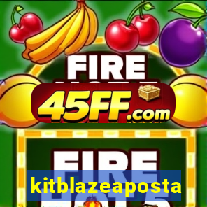 kitblazeaposta