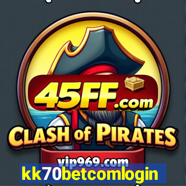 kk70betcomlogin
