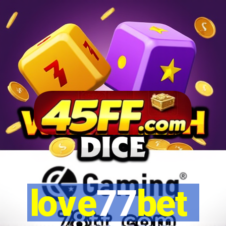 love77bet