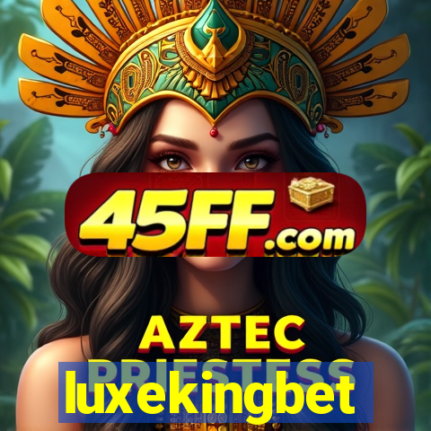 luxekingbet