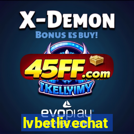 lvbetlivechat