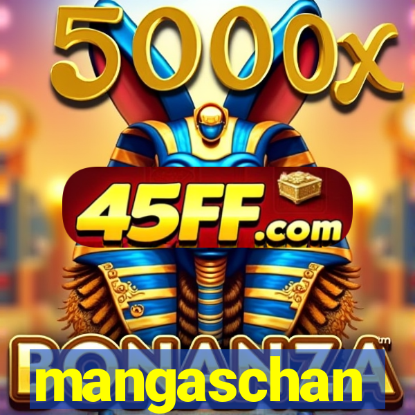 mangaschan
