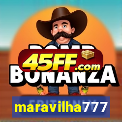 maravilha777