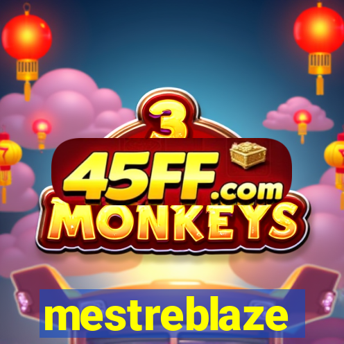mestreblaze