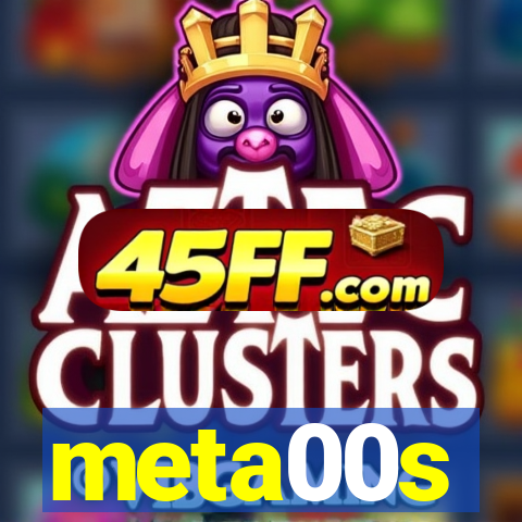 meta00s