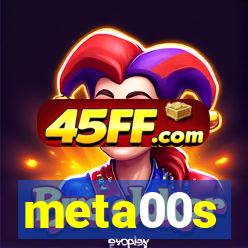 meta00s