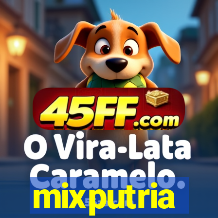 mixputria