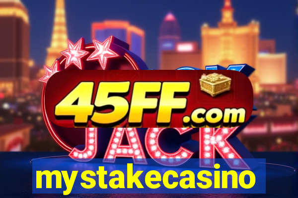mystakecasino