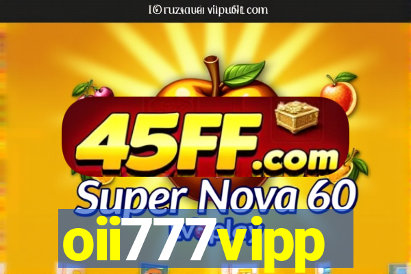 oii777vipp