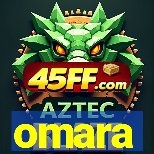 omara