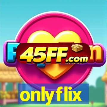 onlyflix
