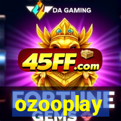 ozooplay