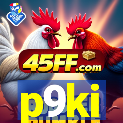 p9ki
