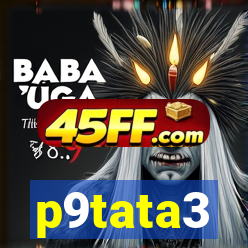 p9tata3