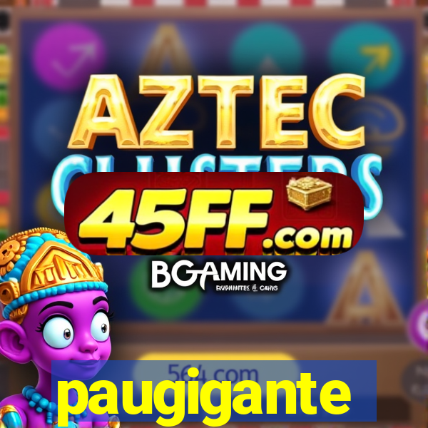 paugigante