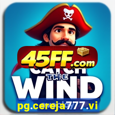 pg.cereja777.vip