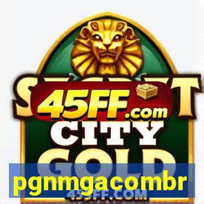 pgnmgacombr