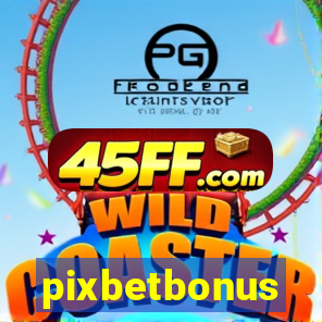 pixbetbonus
