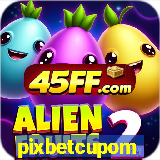 pixbetcupom