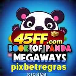 pixbetregras