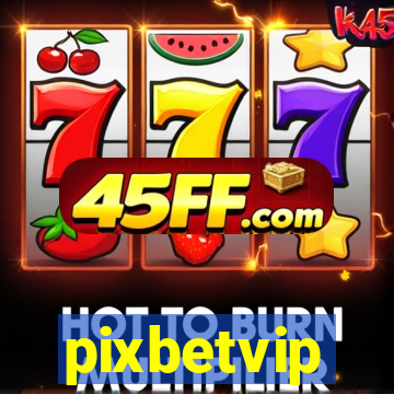 pixbetvip