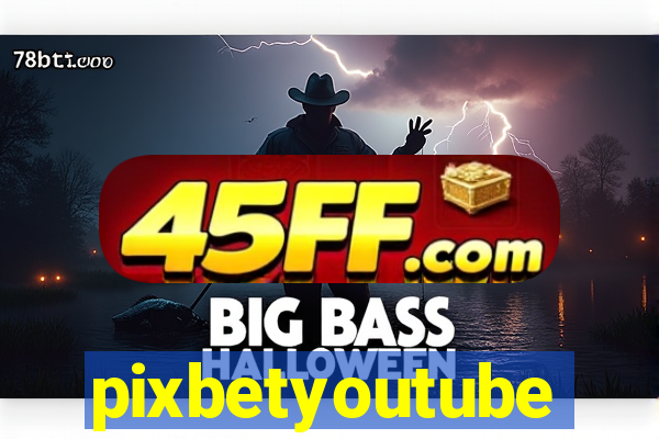 pixbetyoutube