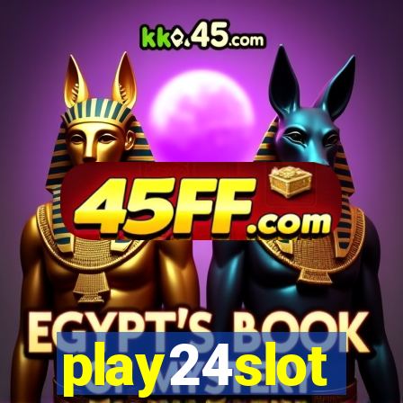 play24slot