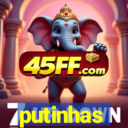 putinhas