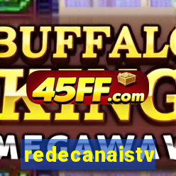 redecanaistv