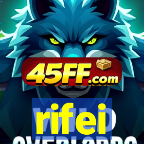 rifei