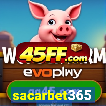 sacarbet365