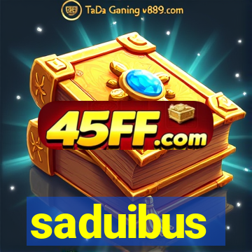 saduibus