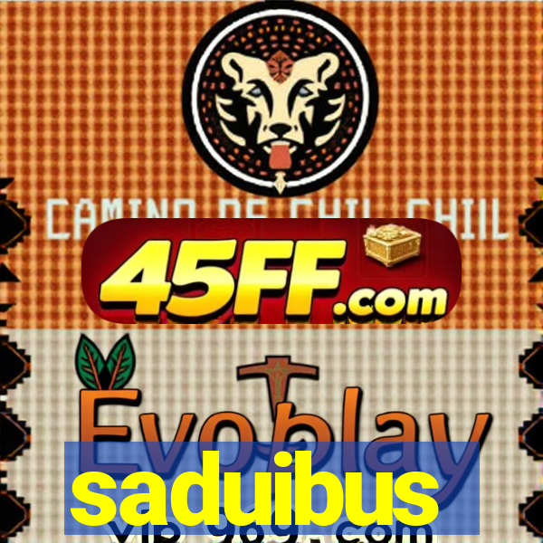saduibus