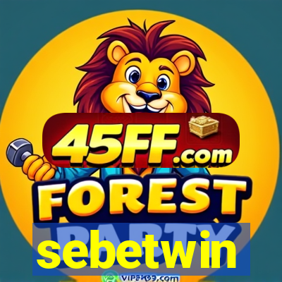 sebetwin